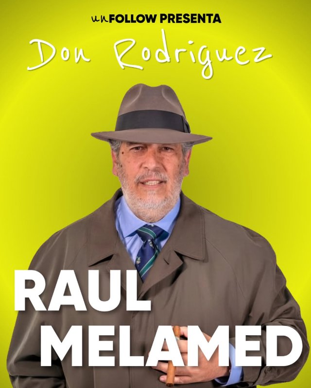 Raúl Melamed como Don Rodríguez
